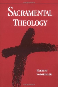 Sacramental Theology Sacramental Theology