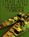 Thailand: The Beautiful Cookbook