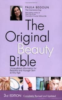 The Original Beauty Bible: Skin Care Facts for Ageless Beauty The Original Beauty Bible: Skin Care Facts for Ageless Beauty