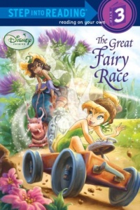 The Great Fairy Race (Disney Fairies) (Step into Reading) The Great Fairy Race (Disney Fairies) (Step into Reading)