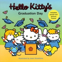 Hello Kitty's Graduation Day (Hello Kitty and Friends) Hello Kitty's Graduation Day (Hello Kitty and Friends)