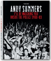I'll Be Watching You: Inside the Police, 1980-83 I'll Be Watching You: Inside the Police, 1980-83