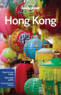 Lonely Planet Hong Kong (City Guide) Lonely Planet Hong Kong (City Guide)