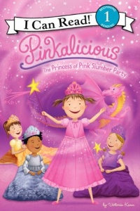 Pinkalicious: The Princess of Pink Slumber Party (I Can Read Book 1) Pinkalicious: The Princess of Pink Slumber Party (I Can Read Book 1)