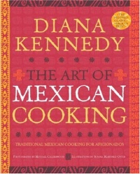 The Art of Mexican Cooking The Art of Mexican Cooking