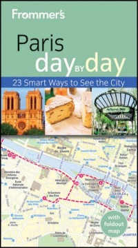 Frommer's Paris Day by Day (Frommer's Day by Day - Pocket)