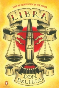 Libra: A Novel (Penguin Ink) Libra: A Novel (Penguin Ink)