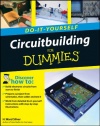 Circuitbuilding Do-It-Yourself For Dummies