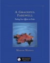 A Graceful Farewell: Putting Your Affairs in Order