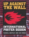 Up Against the Wall: International Poster Design