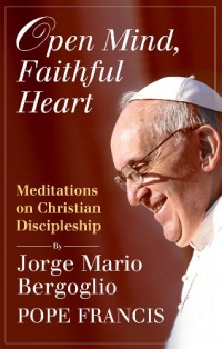Open Mind, Faithful Heart: Meditations on Christian Discipleship Open Mind, Faithful Heart: Meditations on Christian Discipleship