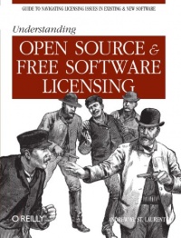 Understanding Open Source and Free Software Licensing Understanding Open Source and Free Software Licensing