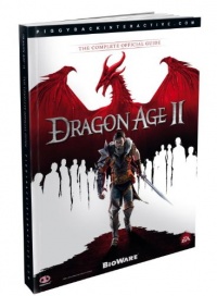 Dragon Age II: The Complete Official Guide Dragon Age II: The Complete Official Guide