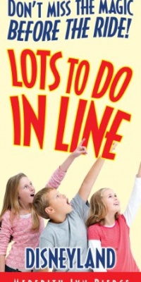 Lots To Do In Line: Disneyland Lots To Do In Line: Disneyland