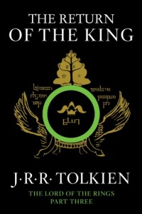 The Return of the King: Being theThird Part of the Lord of the Rings The Return of the King: Being theThird Part of the Lord of the Rings