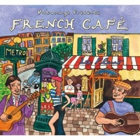 Putumayo Presents: French Cafe Putumayo Presents: French Cafe