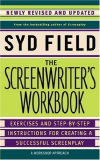 The Screenwriter's Workbook (Revised Edition) The Screenwriter's Workbook (Revised Edition)