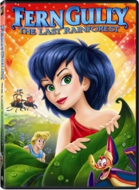 Ferngully - The Last Rainforest Ferngully - The Last Rainforest