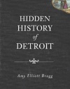 Hidden History of Detroit