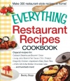 The Everything Restaurant Recipes Cookbook: Copycat recipes for Outback Steakhouse Bloomin' Onion, Long John Silver's Fish Tacos, TGI Friday's ... Cake...and hundreds more! (Everything Series)