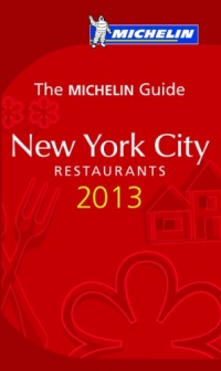 MICHELIN Guide New York City 2013 (Michelin Guide/Michelin) MICHELIN Guide New York City 2013 (Michelin Guide/Michelin)