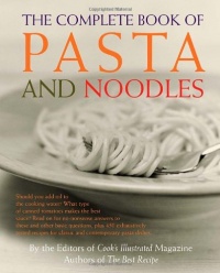 The Complete Book of Pasta and Noodles The Complete Book of Pasta and Noodles
