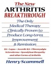 The New Arthritis Breakthrough: The Only Medical Therapy Clinically Proven to Produce Long-term Improvement and Remission of RA, Lupus, Juvenile RS, ... & Other Inflammatory Forms of Arthritis