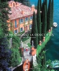 Slim Aarons: La Dolce Vita Slim Aarons: La Dolce Vita