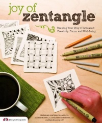 Joy of Zentangle: Drawing Your Way to Increased Creativity, Focus, and Well-Being Joy of Zentangle: Drawing Your Way to Increased Creativity, Focus, and Well-Being