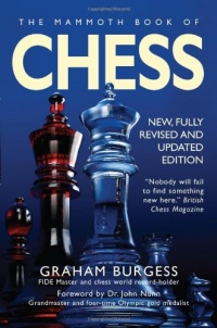 The Mammoth Book of Chess (Mammoth Books) The Mammoth Book of Chess (Mammoth Books)