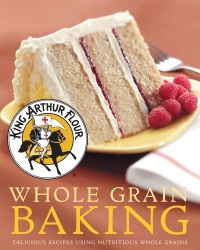 King Arthur Flour Whole Grain Baking: Delicious Recipes Using Nutritious Whole Grains (King Arthur Flour Cookbooks) King Arthur Flour Whole Grain Baking: Delicious Recipes Using Nutritious Whole Grains (King Arthur Flour Cookbooks)