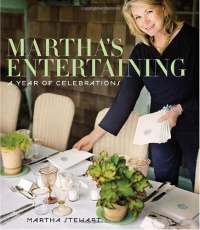 Martha's Entertaining: A Year of Celebrations Martha's Entertaining: A Year of Celebrations