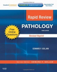 Rapid Review Pathology Revised Reprint: With STUDENT CONSULT Online Access, 3e Rapid Review Pathology Revised Reprint: With STUDENT CONSULT Online Access, 3e