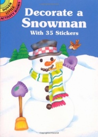 Decorate a Snowman With 35 Stickers Decorate a Snowman With 35 Stickers
