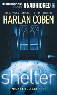 Shelter: A Mickey Bolitar Novel (Mickey Bolitar Series) Shelter: A Mickey Bolitar Novel (Mickey Bolitar Series)