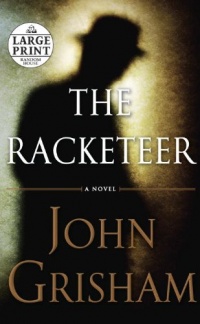The Racketeer (Random House Large Print) The Racketeer (Random House Large Print)