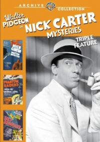 Nick Carter Mysteries Triple Feature Nick Carter Mysteries Triple Feature