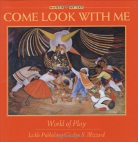 Come Look With Me: World of Play (Come Look With Me) Come Look With Me: World of Play (Come Look With Me)