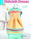 Dishcloth Dresses