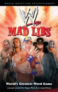 WWE Mad Libs WWE Mad Libs