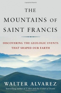 The Mountains of Saint Francis: Discovering the Geologic Events That Shaped Our Earth (St. Francis) The Mountains of Saint Francis: Discovering the Geologic Events That Shaped Our Earth (St. Francis)