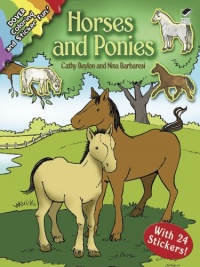 Horses and Ponies: Coloring and Sticker Fun (Dover Coloring Books) Horses and Ponies: Coloring and Sticker Fun (Dover Coloring Books)