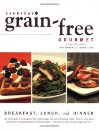 Everyday Grain-Free Gourmet Everyday Grain-Free Gourmet
