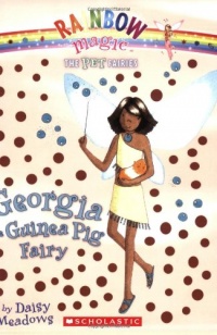 Georgia, the Guinea Pig Fairy (Pet Fairies, No. 3)