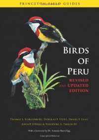 Birds of Peru: Revised and Updated Edition (Princeton Field Guides) Birds of Peru: Revised and Updated Edition (Princeton Field Guides)