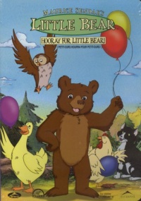 Little Bear - Hooray For Little Bear Little Bear - Hooray For Little Bear