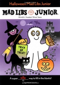 Halloween Mad Libs Junior Halloween Mad Libs Junior
