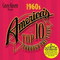 Casey Kasem Presents: America's Top 10 Through the Years - The 1960s Casey Kasem Presents: America's Top 10 Through the Years - The 1960s