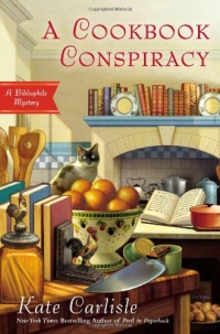 A Cookbook Conspiracy: A Bibliophile Mystery A Cookbook Conspiracy: A Bibliophile Mystery