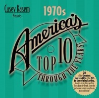 Casey Kasem Presents: America's Top 10 Through Years - The 1970s Casey Kasem Presents: America's Top 10 Through Years - The 1970s